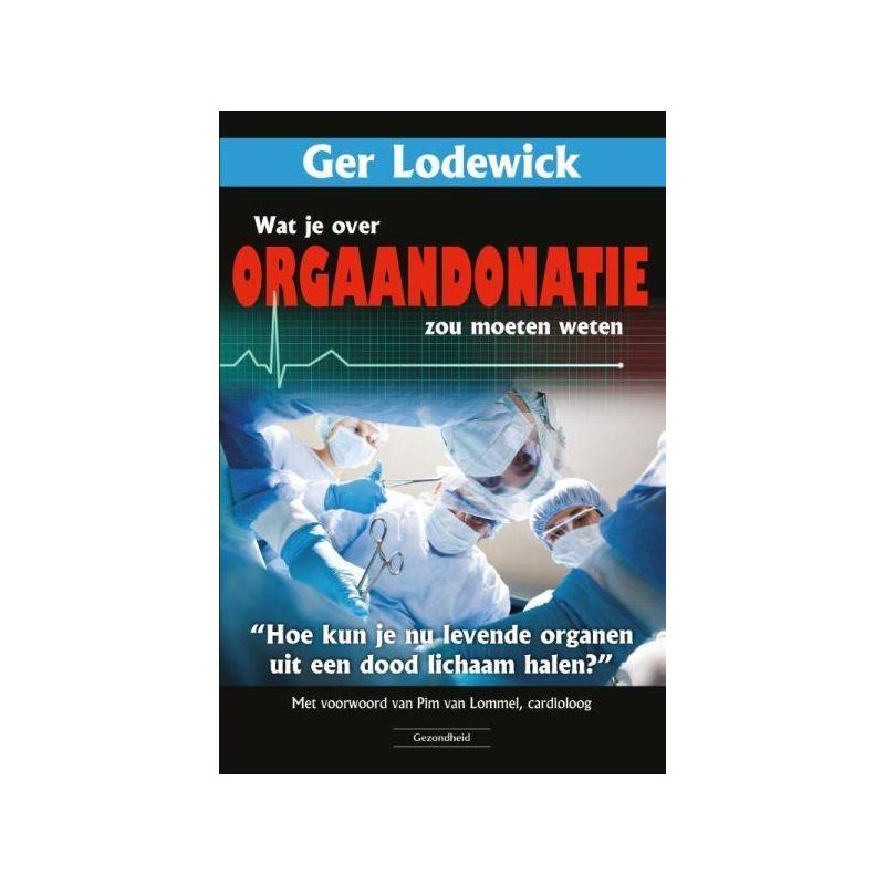 Wat je over orgaandonatie zou moeten wetenBoeken/folders9789079872763