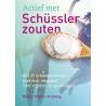 Actief met SchusslerzoutenBoeken/folders9789460151477