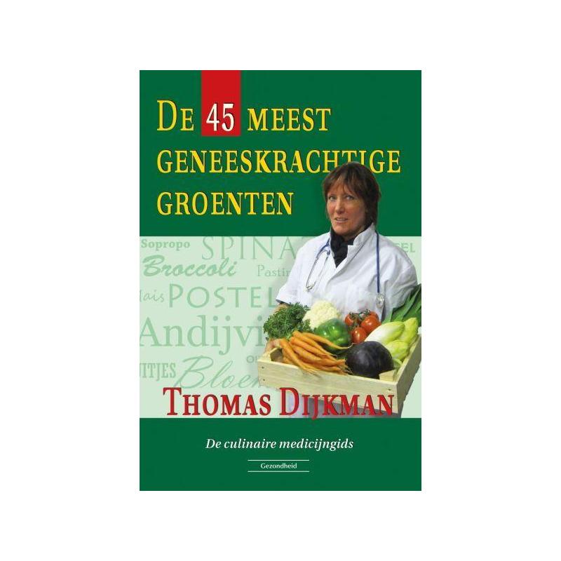 De 45 meest geneeskrachtige groentenBoeken/folders9789079872725