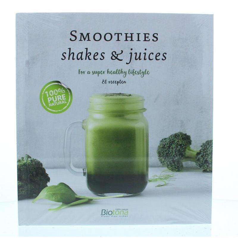 Smoothies shakes & juiceBoeken/folders9789082602005