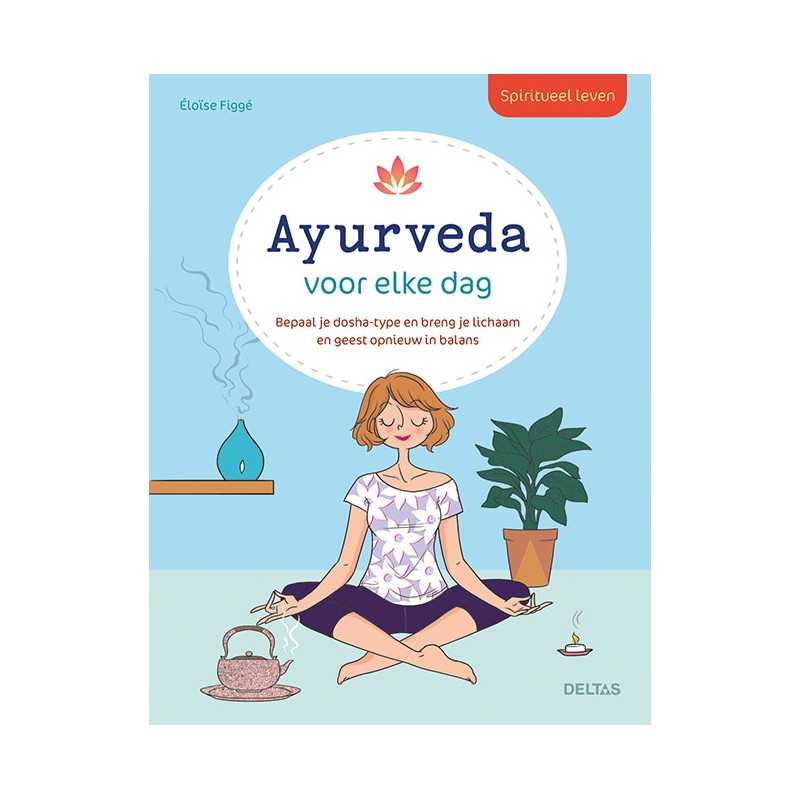 Spiritueel leven ayurveda voor elke dagBoeken/folders9789044760798