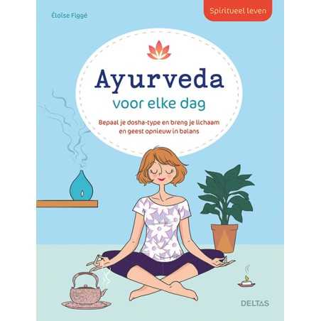 Spiritueel leven ayurveda voor elke dagBoeken/folders9789044760798