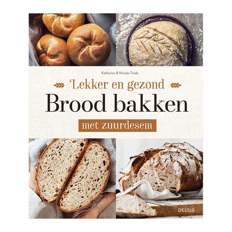 Lekker en gezond brood bakken met zuurdesemBoeken/folders9789044763379