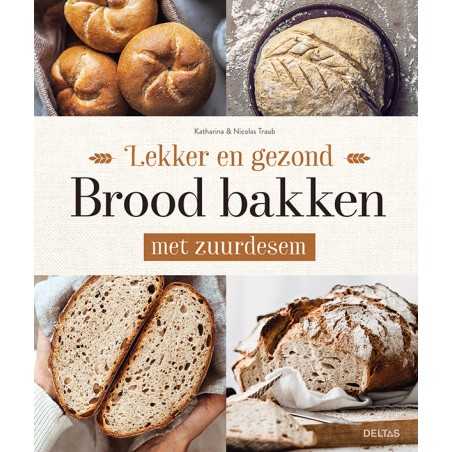 Lekker en gezond brood bakken met zuurdesemBoeken/folders9789044763379