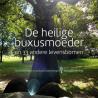 De heilige buxusmoeder en 33 andere levensbomenBoeken/folders9789491557231