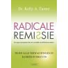 Radicale remissieBoeken/folders9789079872855