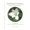 Mindfulness by nature balsem voor de zielBoeken/folders9789081314701