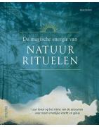 De magische energie van natuurrituelenNieuw standaard9789044765663